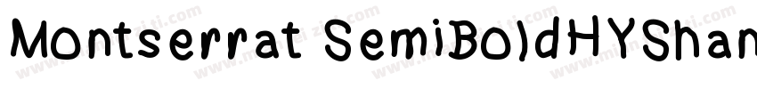 Montserrat SemiBoldHYShangWeiShouSh字体转换